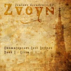 Zvoyn : Onomatopeous Love Letters, Book I : Elisa